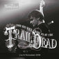 And You Will Know Us By The Trail Of Dead - Live At Prockpalast 2009 2LP