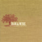 Iron & Wine - Creek Drank The Cradle cassette