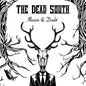 Dead South - Illusion & Doubt LP