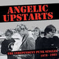 Angelic Upstarts - The Independent Punk Singles LP