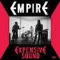 Empire - Expensive Sound LP (Munster Records Reissue)