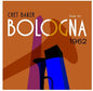 Chet Baker - Live In Bologna 1962 LP