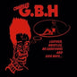 G.B.H. - Leather, Bristles, No Survivors And Sick Boys LP