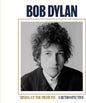 Bob Dylan - Mixing Up The Medicine / A Retrospective CD