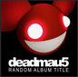 Deadmau5 - Random Album Title 2LP