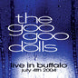 Goo Goo Dolls - Live In Buffalo July 4th, 2004 2LP