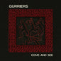 Gurriers - Come and See LP