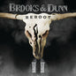 Brooks & Dunn - Reboot II CD