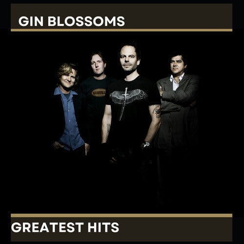 Gin Blossoms - Gin Blossoms' Greatest Hits CD