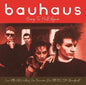 Bauhaus - Going To Hell Again: Live At The Old Waldorf, San Francisco, Dec 15th 1982 - FM Broadcast LP