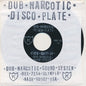 Dub Narcotic Sound System - Fuck Shit Up 7"
