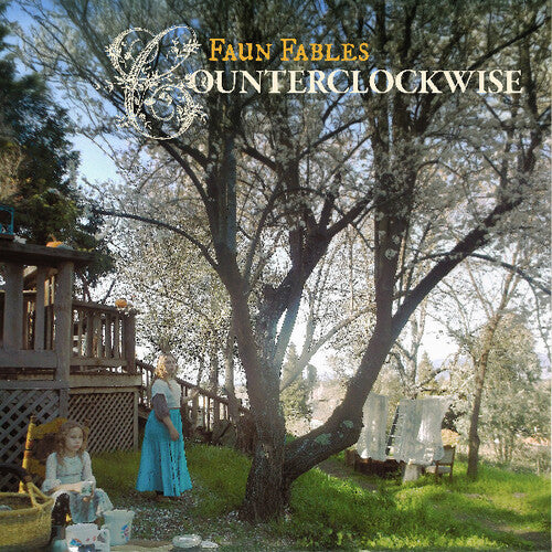 Faun Fables - Counterclockwise 2LP (Gatefold Lp Jacket)