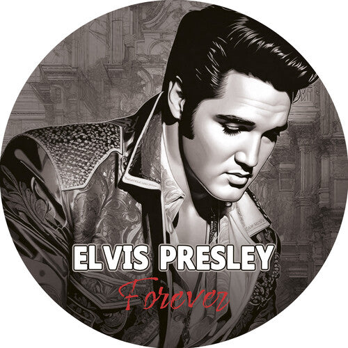 Elvis Presley - Forever LP (Limited Edition, Picture Disc Vinyl)