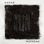 Kauan - Wayhome LP