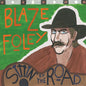 Blaze Foley - Sittin' by the Road LP