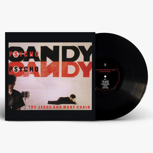 Jesus & Mary Chain - Psychocandy LP (40th Anniversary Edition)