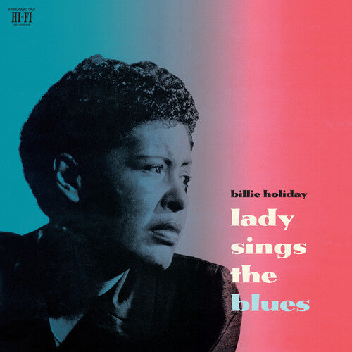 Billie Holiday -  Lady Sings The Blues - 180-Gram Crystal Clear Vinyl with Bonus Track LP (180 Gram Vinyl, Clear Vinyl, Bonus Track, Spain)