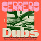 Cerrero Dubs / Various - Cerrero Dubs / Various LP