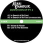 Kerri Chandler - Downtown Ep Pt. 2 12"