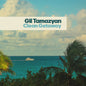 Gil Tamazyan - Clean Getaway LP