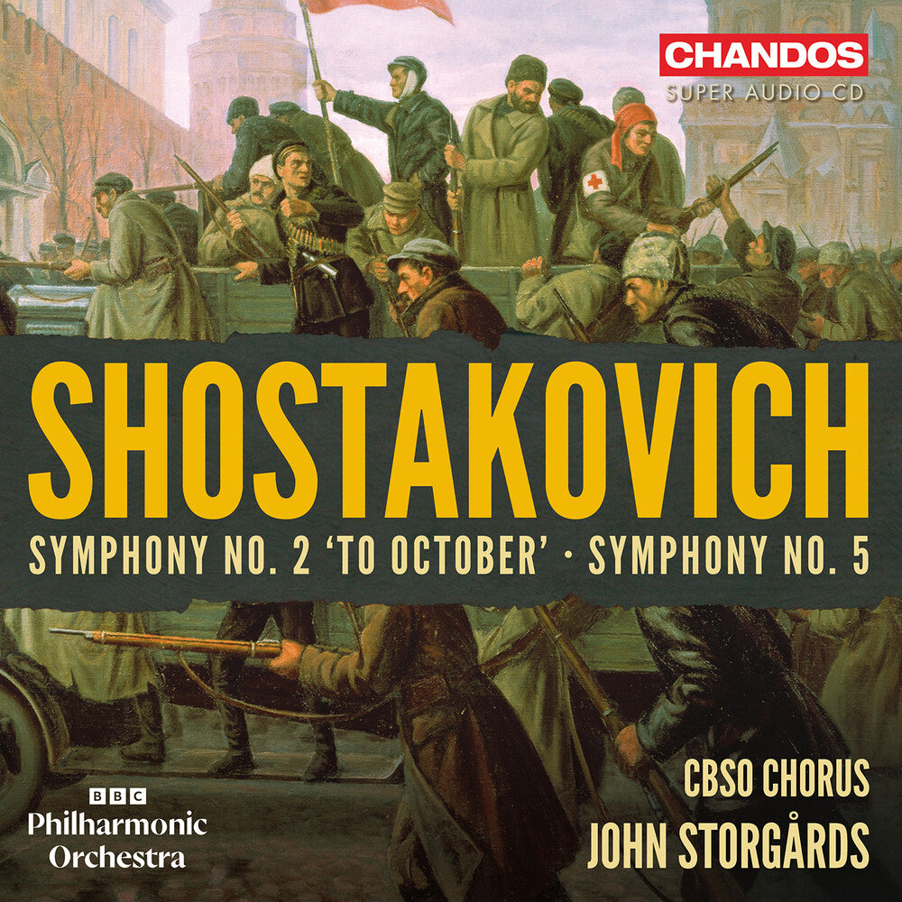 BBC Philharmonic Orchestra - Shostakovich: Sym No. 2 To October: Sym No. 5 CD