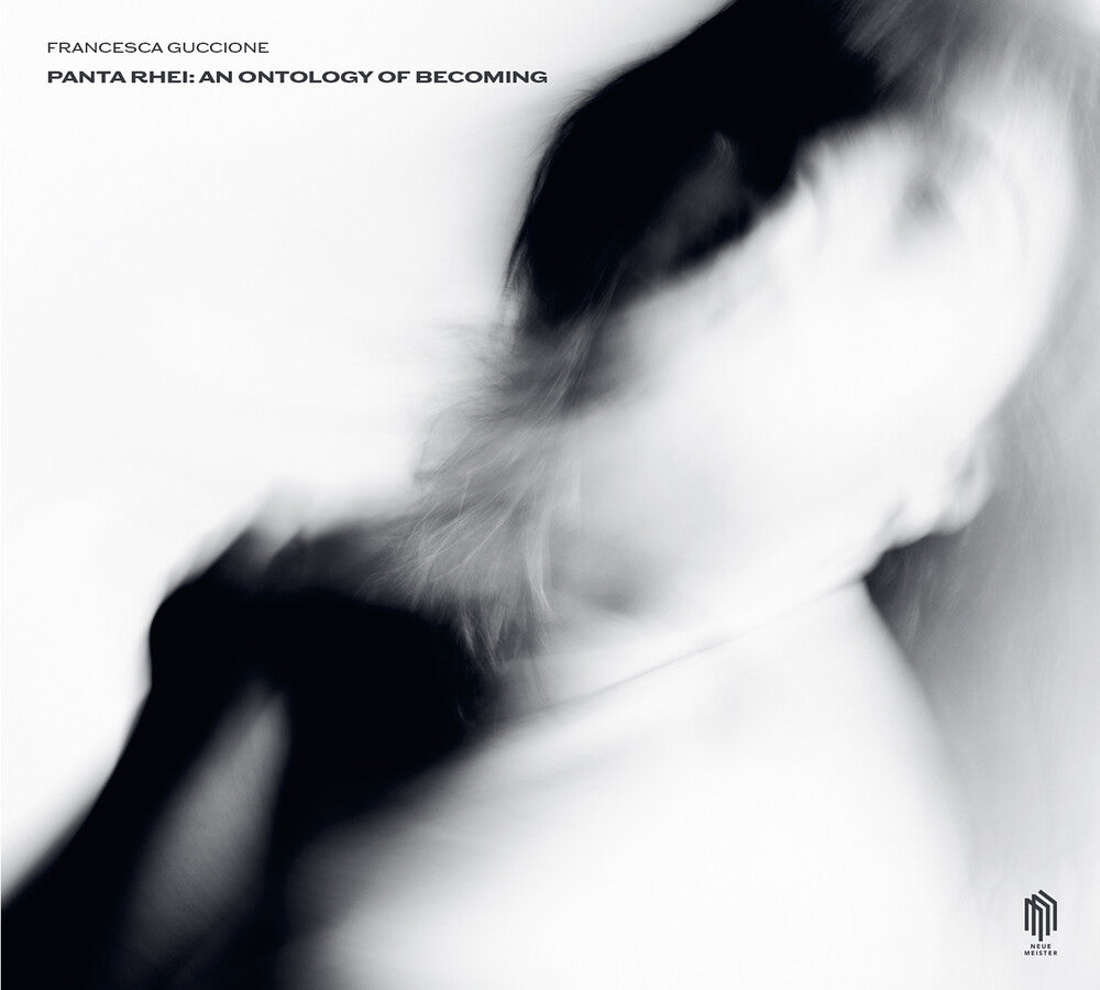 Francesca Guccione - Panta Rhei: An Ontology Of Becoming CD (Preorder: Ships June 26, 2026)
