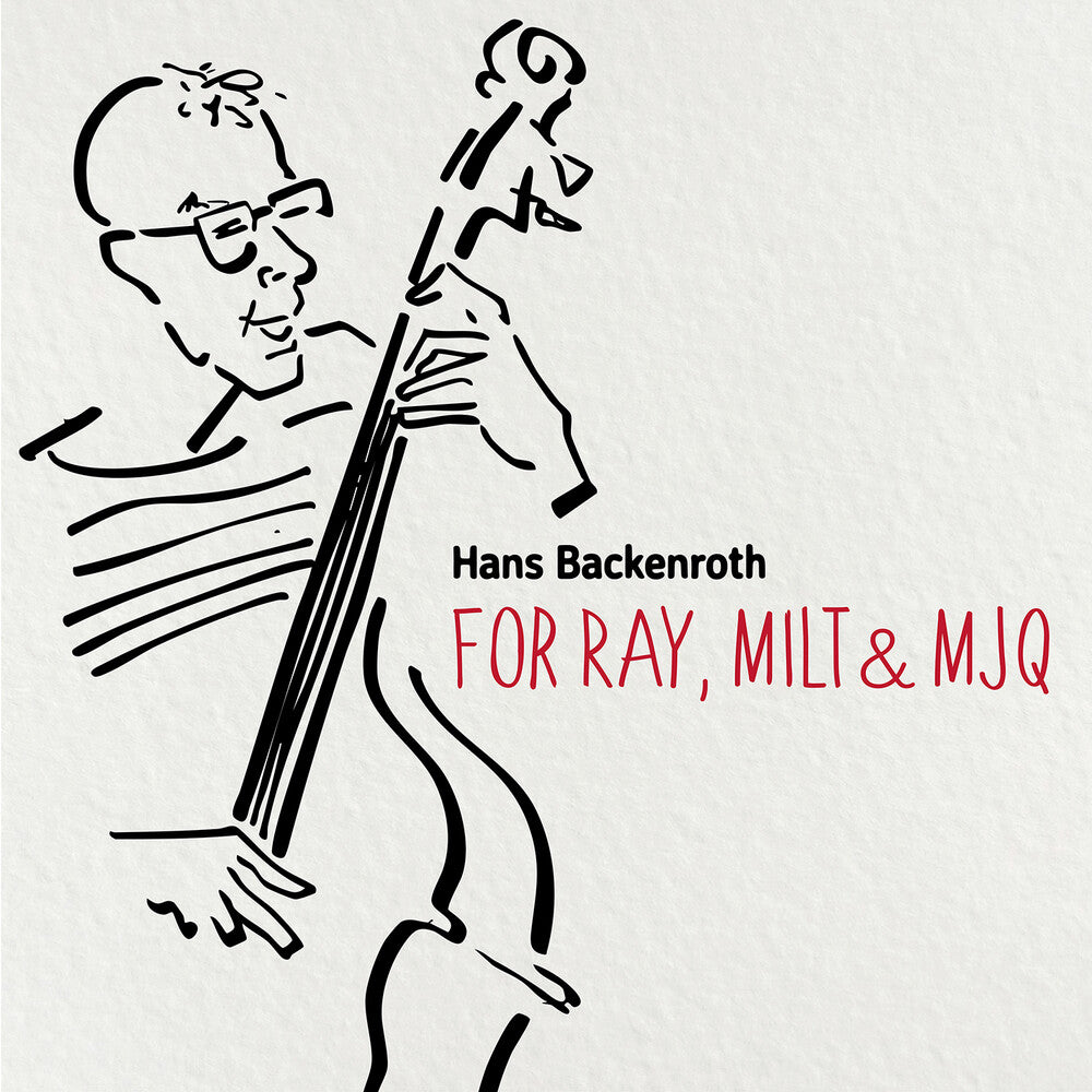 Hans Backenroth - For Ray Milt & Mjq CD