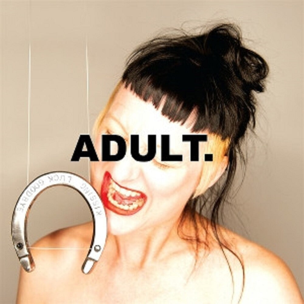 ADULT. - Kissing Luck Goodbye CD