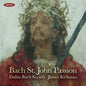 Dallas Bach Society / James Richman - Bach: John Passion Bwv 245 CD
