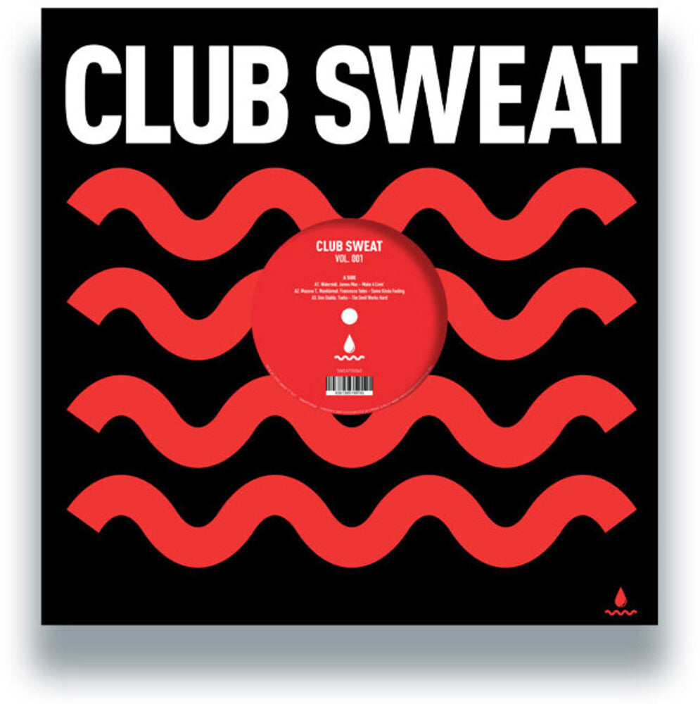 Club Sweat Vol. 001 / Various - Club Sweat Vol. 001 / Various 12"
