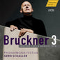 Gerd Schaller - Anton Bruckner: Symphony No. 3 In D Minor CD