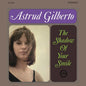 Astrud Gilberto - Shadow Of Your Smile (Acoustic Sounds Vinyl Series, 180 Gram)