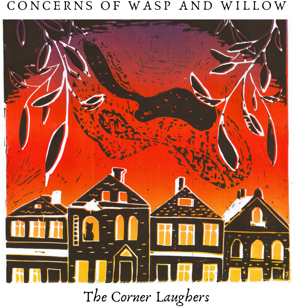 Corner Laughers - Concerns Of Wasp And Willow CD