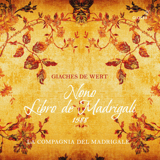 La Compagnia del Madrigale - Giaches De Wert Nono Libro De Madrigali CD