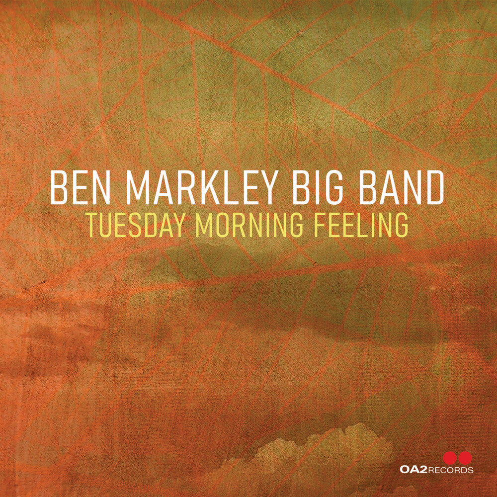 Ben Markley  Big Band - Tuesday Morning Feeling CD