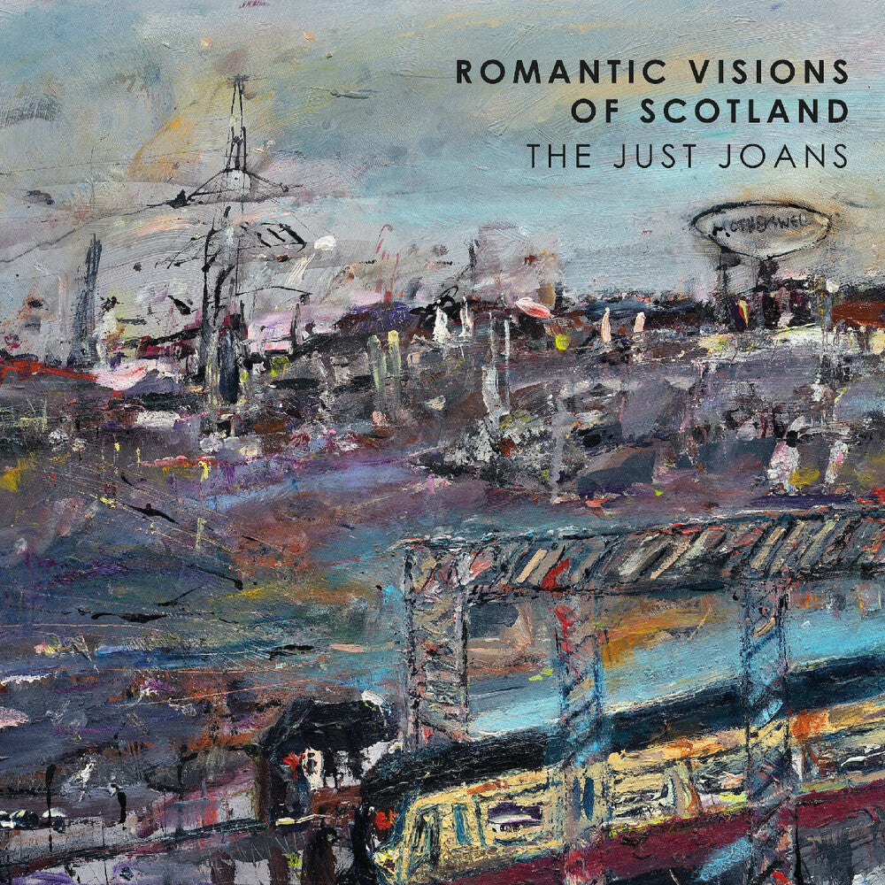 Just Joans - Romantic Visions Of Scotland LP (Indie Exclusive)