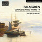Jouni Somero - Palmgren: Complete Pno Works Vol. 9 CD