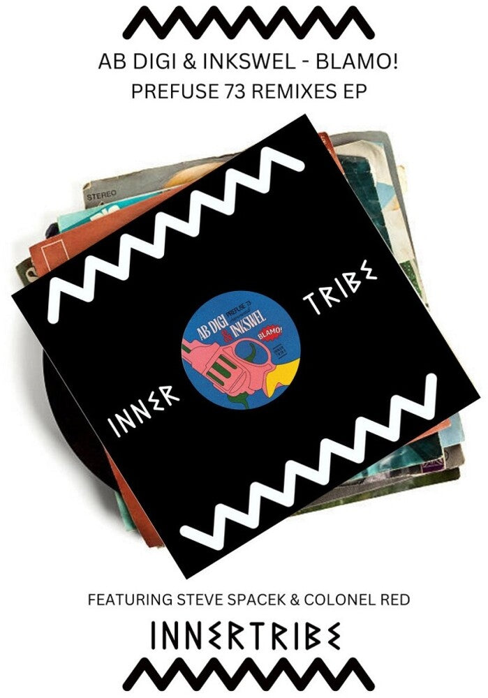 Ab Digi & Inkswel - Blamo! 12" (Prefuse 73 Remixes)