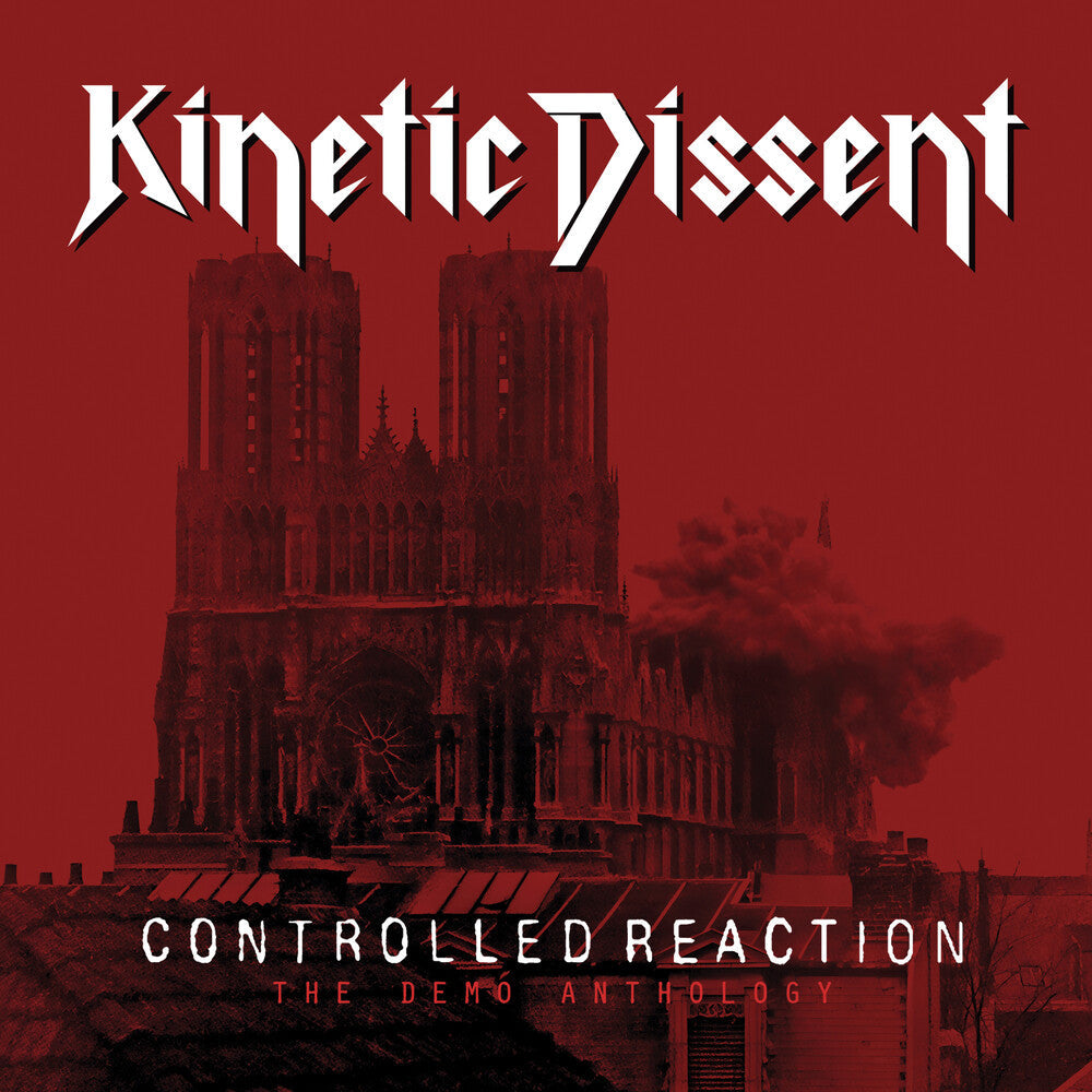Kinetic Dissent - Controlled Reaction LP