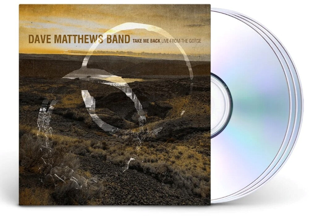Dave Matthews - Take Me Back / Live From the Gorge, George, Wa 8.30.2025 CD