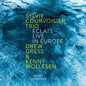 Courvoisier Sylvie Trio - Eclats - Live In Europe CD