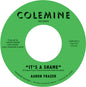 Aaron Frazer - It's A Shame B/W The Fool - Green 7" (Colored, Grn) (Preorder: Ships June 12, 2026)