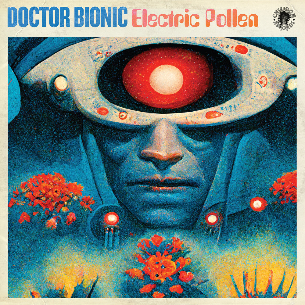 Doctor Bionic - Electric Pollen LP