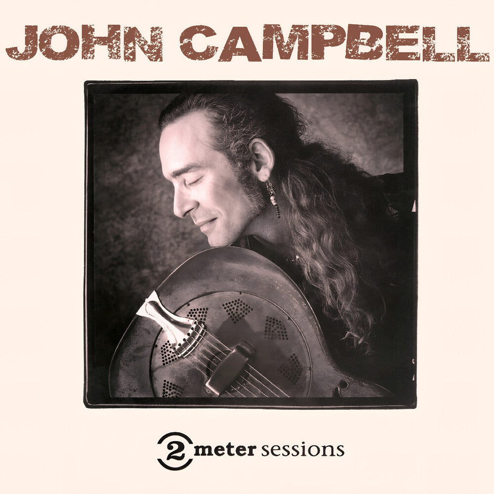 John Campbell - 2 Meter Sessions CD