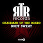 Chairman Of The Board - Body Sweat CD (Mod)