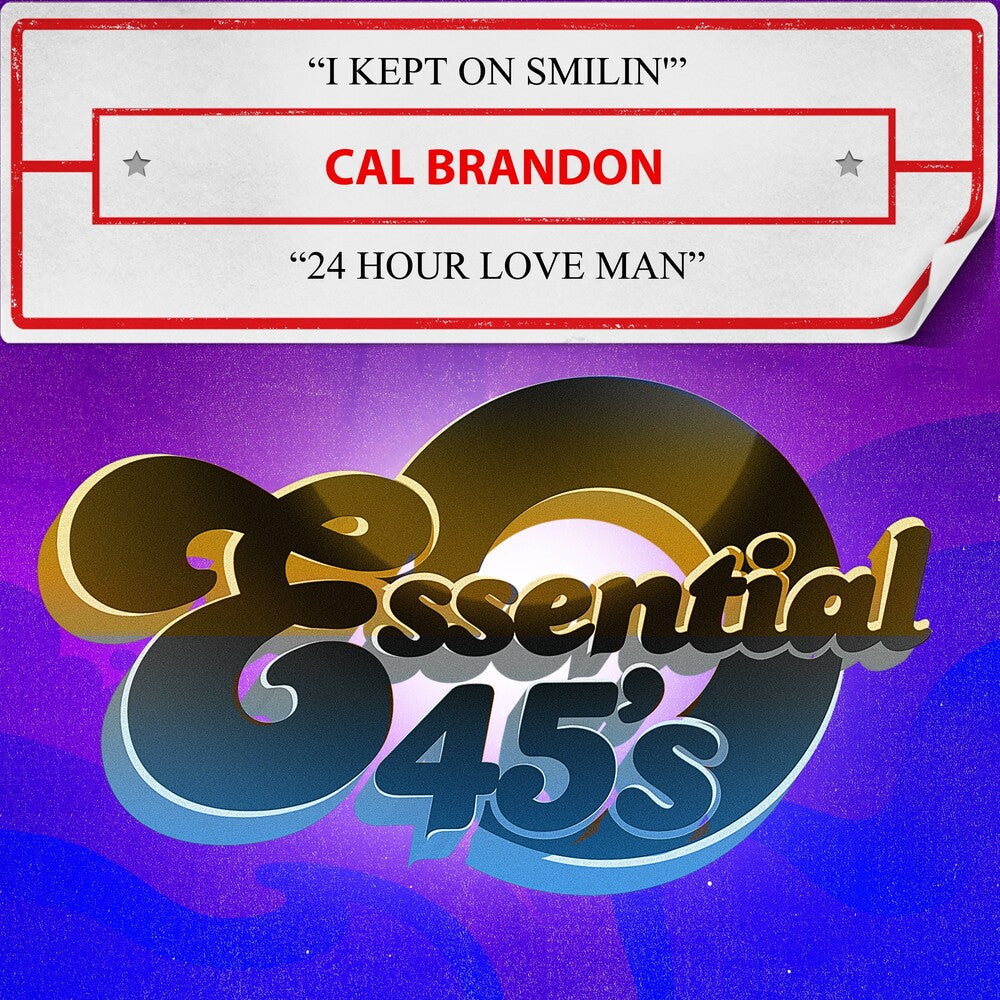 Cal Brandon - Kept On Smilin' / 24 Hour Love Man CD (Mod)