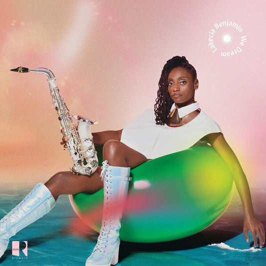Lakecia Benjamin - We Dream CD (Preorder: Ships June 5, 2026)