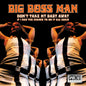 Big Boss Man - Don't Take My Baby Away / If I Had The Chance To 7"
