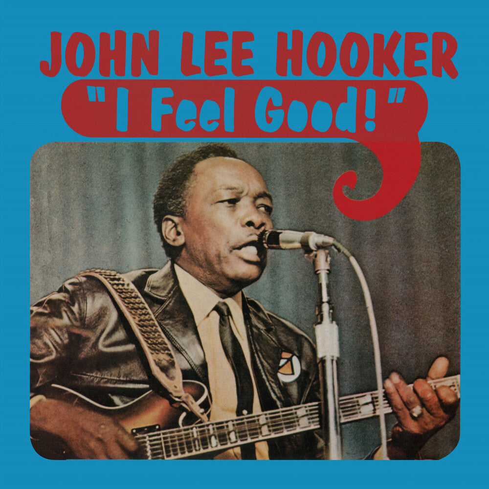 John Hooker  Lee - Feel Good LP (Blue)