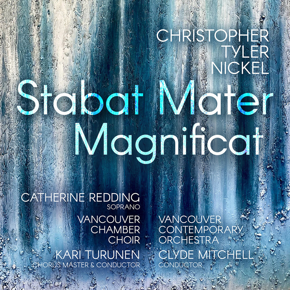 Catherine Redding - Christopher Tyler Nickel: Stabat Mater; Magnificat CD (Preorder: Ships June 19, 2026)